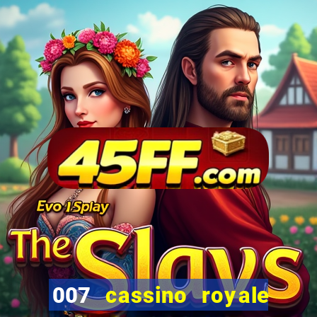 007 cassino royale dublado download